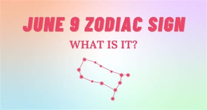 Exploring The Intricacies Of The Born June 9 Zodiac Sign