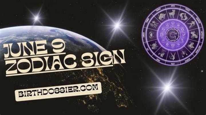 Understanding The June 9th Sign: Traits, Compatibility, And More