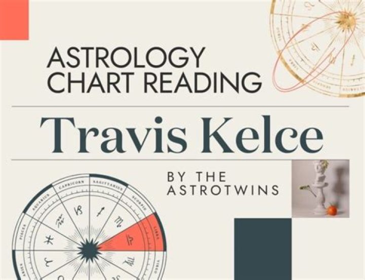 Unveiling Travis Kelce's Horoscope: A Cosmic Perspective On The NFL Star